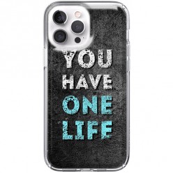 Etui na iPhone 13 Pro - You Have One Life