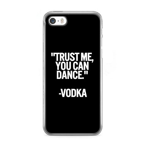 Etui na telefon iPhone 5 / 5s - Trust Me ....