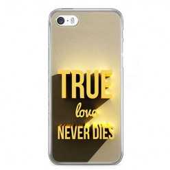 Etui na telefon iPhone SE - True Love Never...