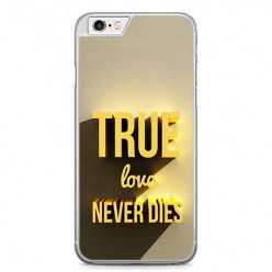 Etui na telefon iPhone 6 Plus / 6s Plus - True Love Never...