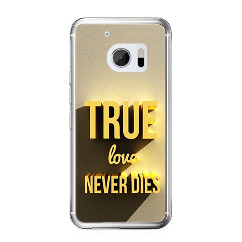 Etui na telefon HTC 10 - True Love Never...