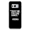 Etui na telefon Samsung Galaxy S8 - Trust Me ....